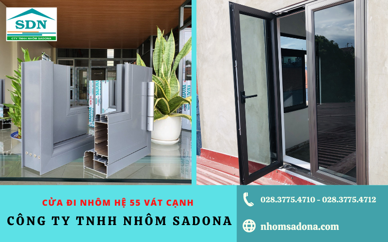 Cửa đi nhôm hệ 55 vát cạnh mang lại vẻ đẹp cho ngôi nhà bạn