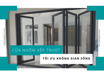 Tối ưu không gian nhà ở bằng cửa nhôm xếp trượt